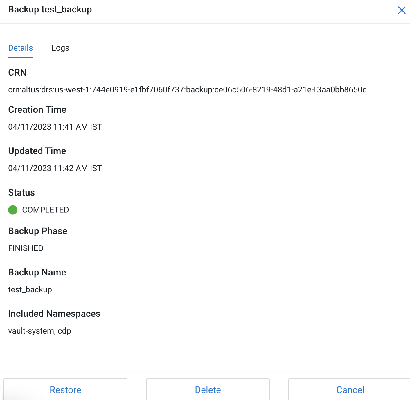 The sample image shows a modal window that provides more details about the backup event. The window title is the backup event name and the window has Details tab and Logs tab. The Details tab shows the CRN, creation time or backup event start timestamp, updated time or completion time, current status of the event, the backup phase of the event, the backup name you provided when you initiated the backup event, and namespaces that are included in the backup event.