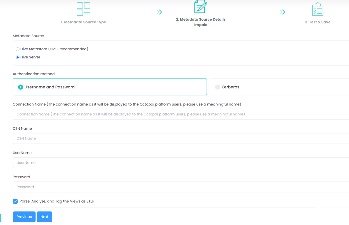 New Metadata Source wizard with Hive Server selected, Username and Password authentication, and the Connection Name, DSN Name, UserName, and Password fields.